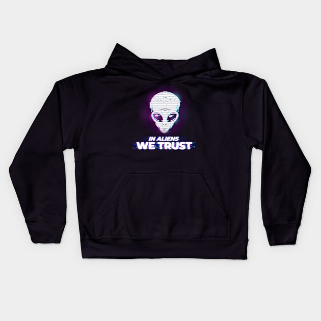 In Aliens we Trust - I believe in UFOs Kids Hoodie by The lantern girl